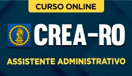 Capa do produto Curso CREA-RO 2026 - Assistente Administrativo