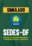 Produto Simulado - SEDES-DF - Especialista em Desenvolvimento e Assistência Social - Pedagogia - Nova Concursos