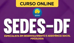 Curso online Curso SEDES-DF 2026 - Especialista em Desenvolvimento e Assistência Social - Psicologia - Nova Concursos