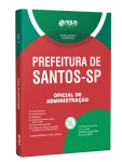Apostila Prefeitura de Santos - SP 2026 - Oficial de Administração - Nova Concursos