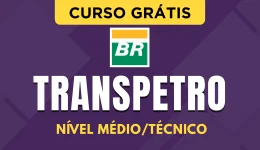 Capa do produto Curso Grátis Transpetro - Nível Médio/Técnico