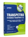 Apostila Transpetro 2026 - Profissional Transpetro de Nível Médio - Júnior - Enfâse 1: Administração e Controle - Nova Concursos