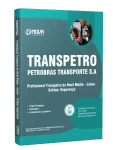 Apostila Transpetro 2026 - Profissional Transpetro de Nível Médio - Júnior - Enfâse 17: Segurança - Nova Concursos