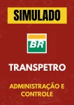 Produto Simulado - Transpetro - Administração e Controle - Nova Concursos