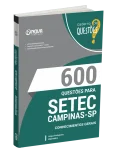 Produto Livro 600 Questões Gabaritadas para SETEC Campinas-SP - Conhecimentos Gerais - Nível Médio - Nova Concursos