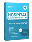 Produto Apostila Hospital Gaspar Vianna-PA 2026 - Auxiliar Administrativo - Nova Concursos